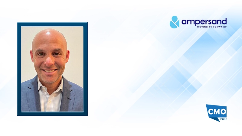 Ampersand Names Todd Braverman as Chief Revenue Officer to Accelerate Growth and Drive Market Impact