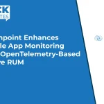 Catchpoint Enhances Mobile App Monitoring with OpenTelemetry-Based Native RUM