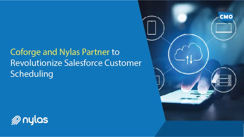 Coforge and Nylas Partner to Revolutionize Salesforce Customer Scheduling