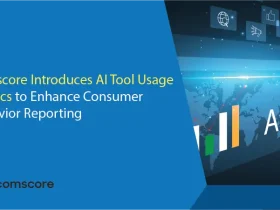 Comscore Introduces AI Tool Usage Metrics to Enhance Consumer Behavior Reporting