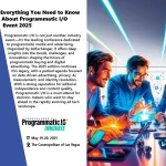 Everything You Need to Know About Programmatic I/O Event 2025