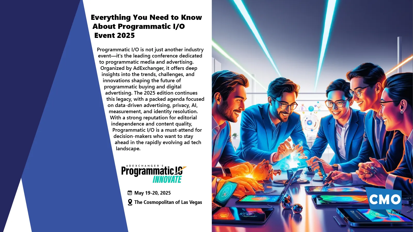 Everything You Need to Know About Programmatic I/O Event 2025