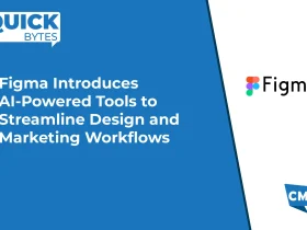 Figma Introduces AI-Powered Tools to Streamline Design and Marketing Workflows