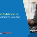 TELUS Digital Adds Gerent for U.S.-based Salesforce Expertise