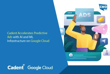 Cadent Accelerates Predictive Ads with AI and ML Infrastructure on Google Cloud