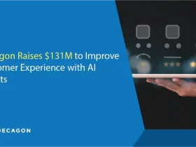 Decagon Raises $131M to Improve Customer Experience with AI Agents