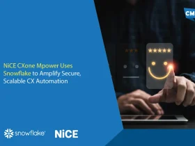 NiCE CXone Mpower Uses Snowflake to Amplify Secure, Scalable CX Automation