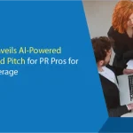 Notified Unveils AI-Powered Personalized Pitch for PR Pros for Media Coverage