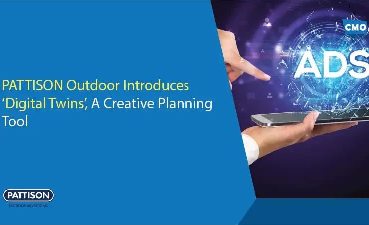 PATTISON Outdoor Introduces ‘Digital Twins’, A Creative Planning Tool