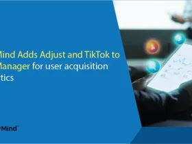 AnyMind Adds Adjust and TikTok to AnyManager for user acquisition analytics