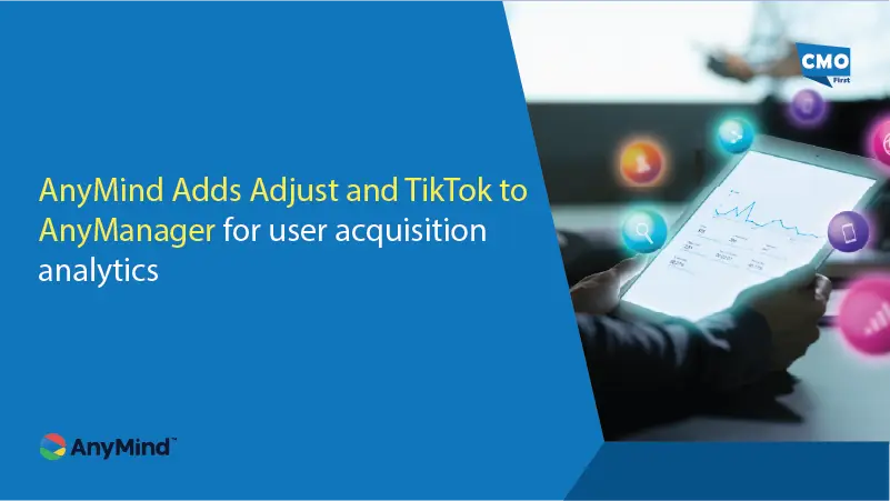 AnyMind Adds Adjust and TikTok to AnyManager for user acquisition analytics