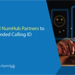 Infobip and NumHub Partners to Launch Branded Calling ID