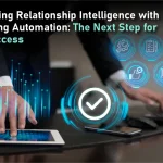 Integrating Relationship Intelligence with Marketing Automation: The Next Step for B2B Success