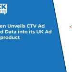 Nielsen Unveils CTV Ad Spend Data into its UK Ad Intel product