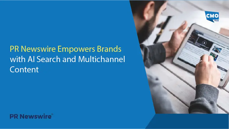 PR Newswire Empowers Brands with AI Search and Multichannel Content