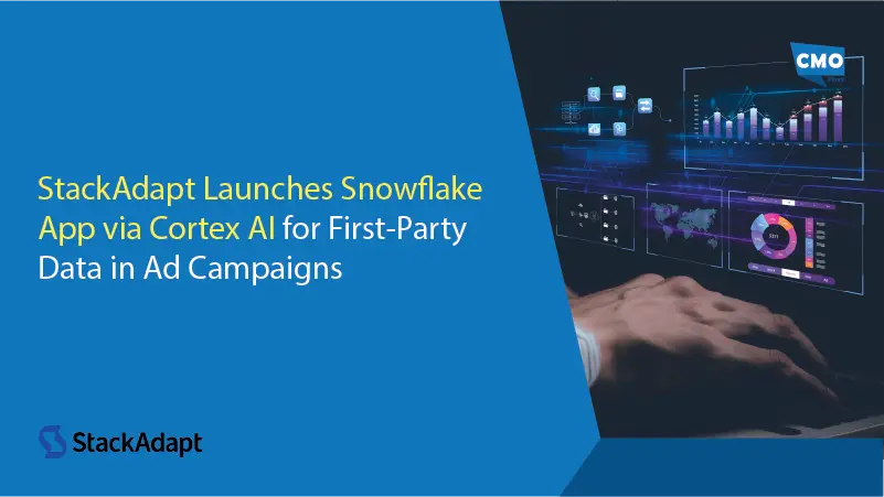 StackAdapt Launches Snowflake App via Cortex AI for First-Party Data in Ad Campaigns