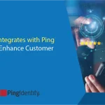 Syniverse Integrates with Ping Identity to Enhance Customer Experience
