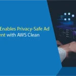 VideoAmp Enables Privacy-Safe Ad Measurement with AWS Clean Rooms