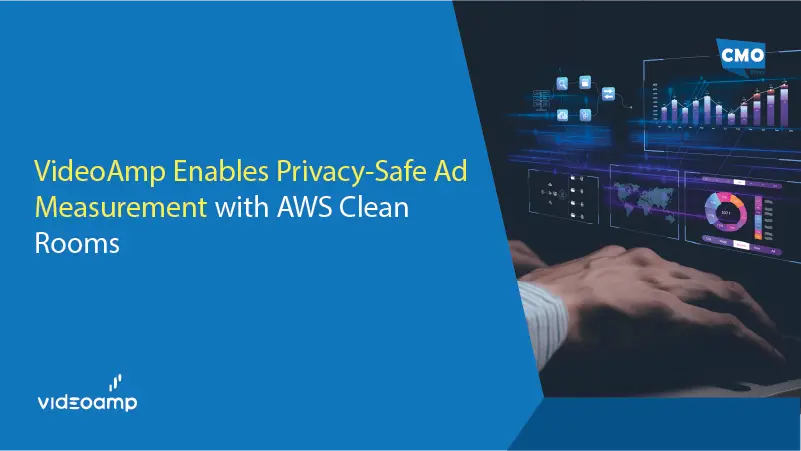 VideoAmp Enables Privacy-Safe Ad Measurement with AWS Clean Rooms