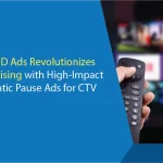 WunderKIND Ads Revolutionizes CTV Advertising with High-Impact Programmatic Pause Ads for CTV