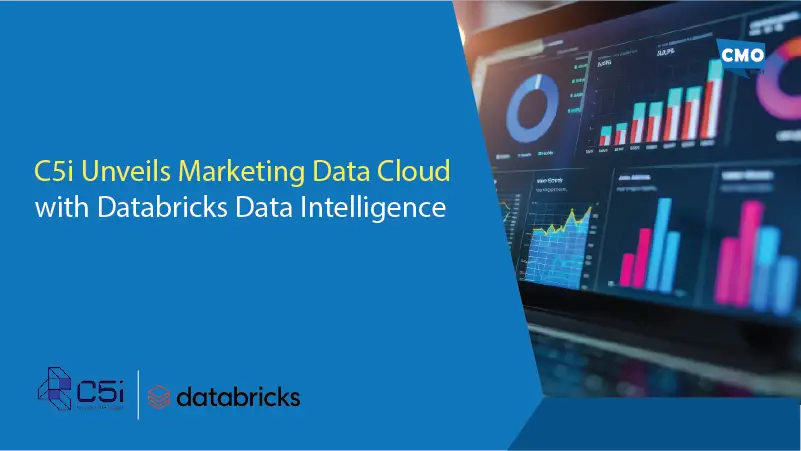 C5i Unveils Marketing Data Cloud with Databricks Data Intelligence