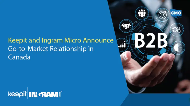 Keepit and Ingram Micro Announce Go-to-Market Relationship in Canada