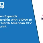 Nexxen Expands Partnership with VIDAA to Grow North American CTV Footprint