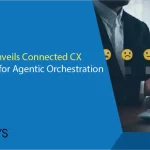 Genesys Unveils Connected CX Workflows for Agentic Orchestration