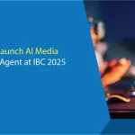 Kaltura to Launch AI Media Publishing Agent at IBC 2025