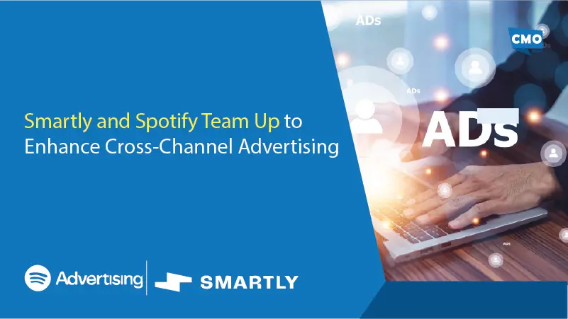 Smartly and Spotify Team Up to Enhance Cross-Channel Advertising