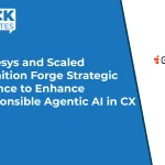 Genesys and Scaled Cognition Forge Strategic Alliance to Enhance Responsible Agentic AI in CX