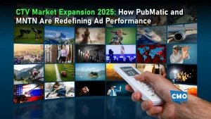 CTV Market Expansion 2025: How PubMatic and MNTN Are Redefining Ad Performance