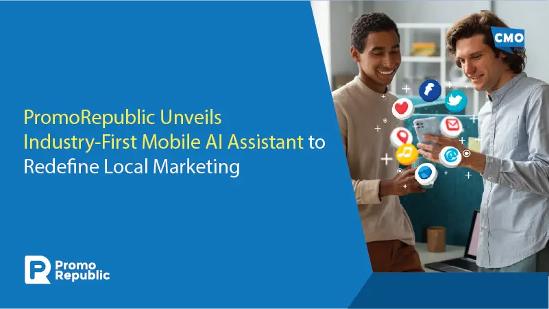 PromoRepublic Unveils Industry-First Mobile AI Assistant to Redefine Local Marketing