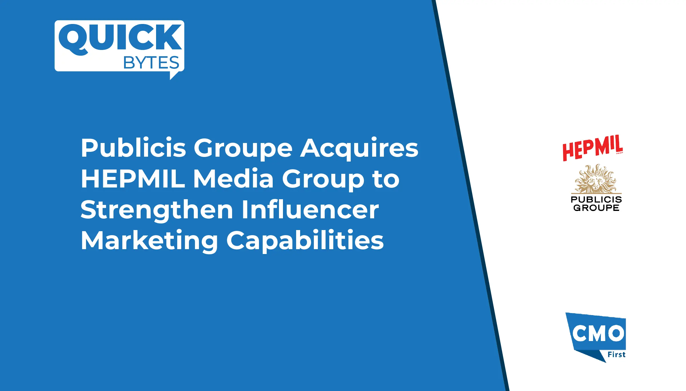 Publicis Groupe Acquires HEPMIL Media Group to Strengthen Influencer Marketing Capabilities