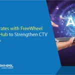 Roku Integrates with FreeWheel Streaming Hub to Strengthen CTV Partnership