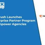 Semrush Launches Enterprise Partner Program to Empower Agencies