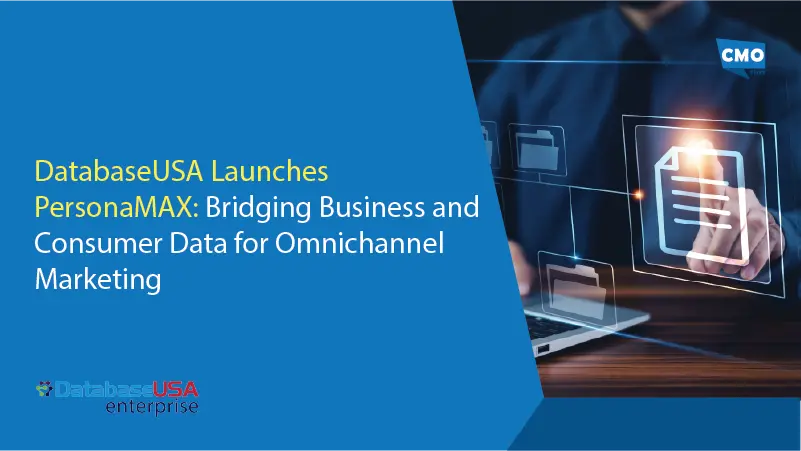 DatabaseUSA Launches PersonaMAX: Bridging Business and Consumer Data for Omnichannel Marketing