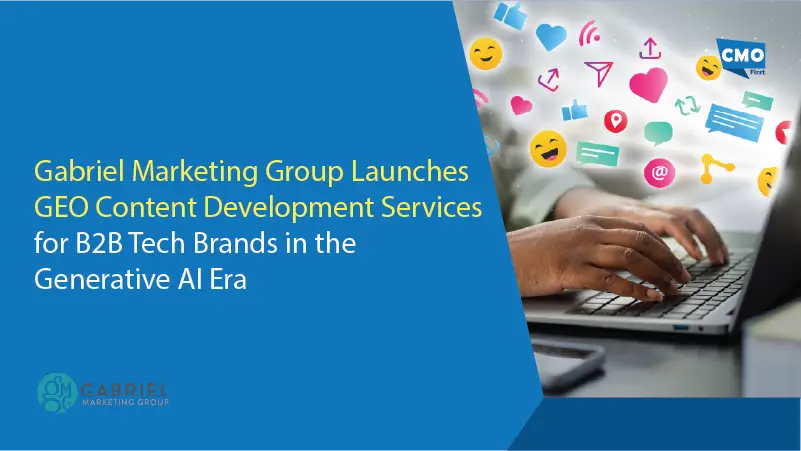 Gabriel Marketing Group Launches GEO Content Development Services for B2B Tech Brands in the Generative AI Era