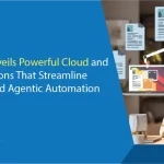 Hyland Unveils Powerful Cloud and AI Innovations That Streamline Content and Agentic Automation