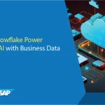 SAP and Snowflake Power Enterprise AI with Business Data Fabric