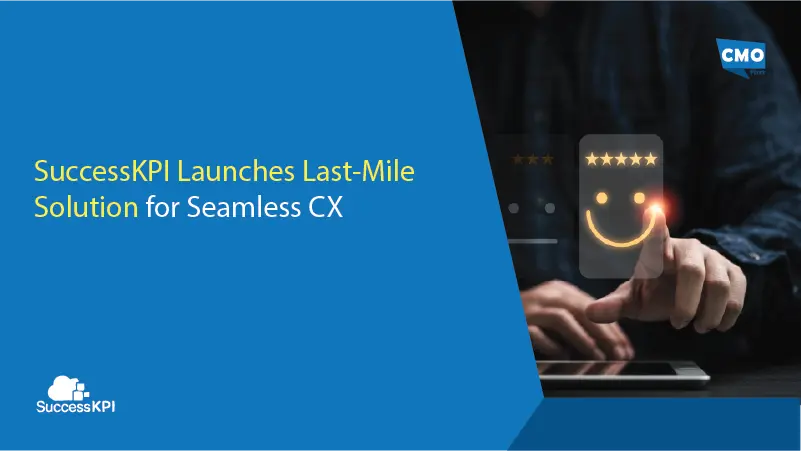 SuccessKPI Launches Last-Mile Solution for Seamless CX