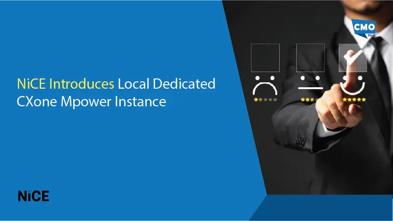 NiCE Introduces Local Dedicated CXone Mpower Instance