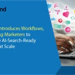 Profound Introduces Workflows, Empowering Marketers to Orchestrate AI-Search-Ready Marketing at Scale