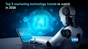Top 5 marketing technology trends to watch in 2026