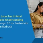 TwelveLabs Launches its Most Powerful Video Understanding Model, Marengo 3.0 on TwelveLabs and Amazon Bedrock