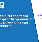 WunderKIND and Yahoo DSP Expand Programmatic CTV to Drive High-Intent Engagement