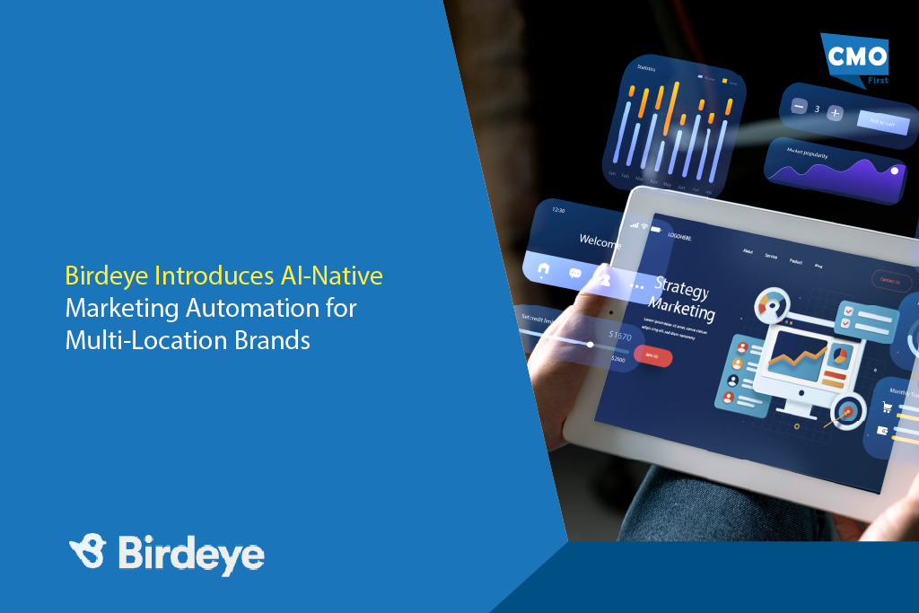 Birdeye Introduces AI-Native Marketing Automation for Multi-Location Brands