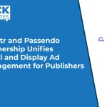 Boostr and Passendo Partnership Unifies Email and Display Ad Management for Publishers