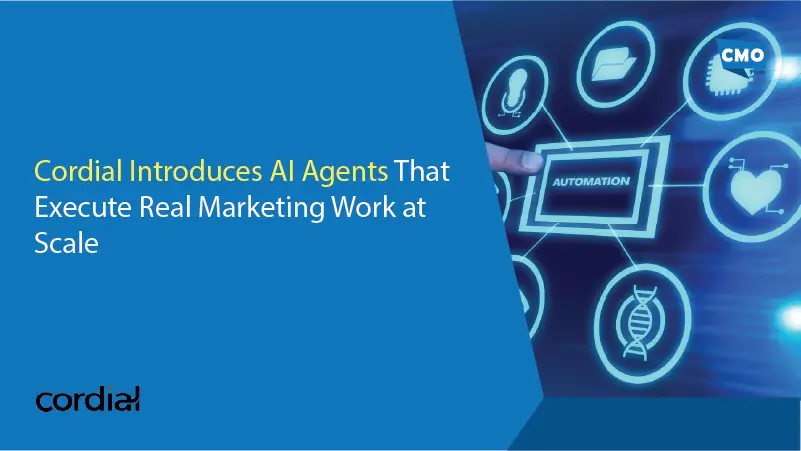 Cordial Introduces AI Agents That Execute Real Marketing Work at Scale