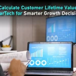How to Calculate Customer Lifetime Value Using MarTech for Smarter Growth Decisions in 2026